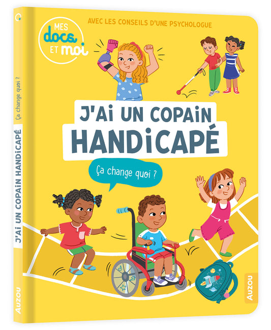 Mes docs et moi - J'ai un copain handicapé