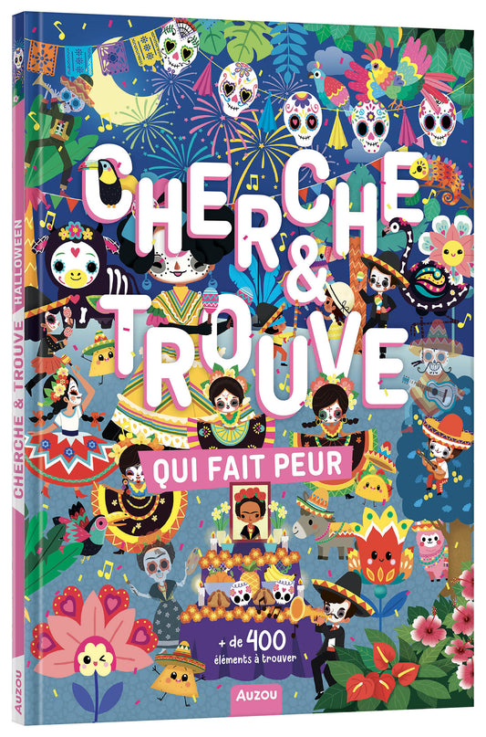 Livre cherche et trouve qui fait peur 6+