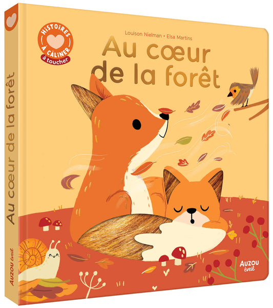 Histoire à caliner - au coeur de la forêt