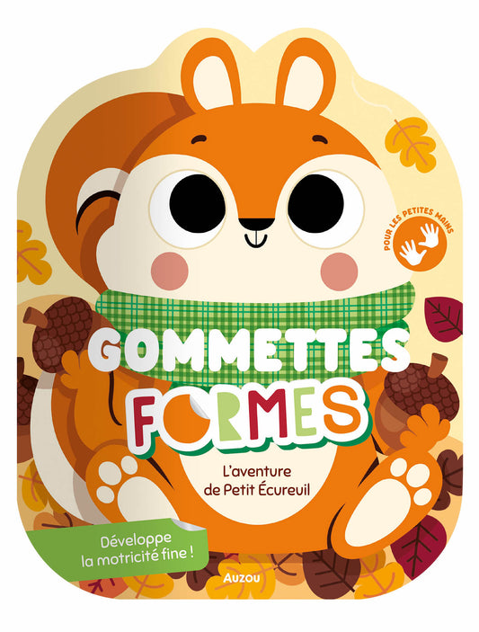 L'aventure de petit écureuil gommettes